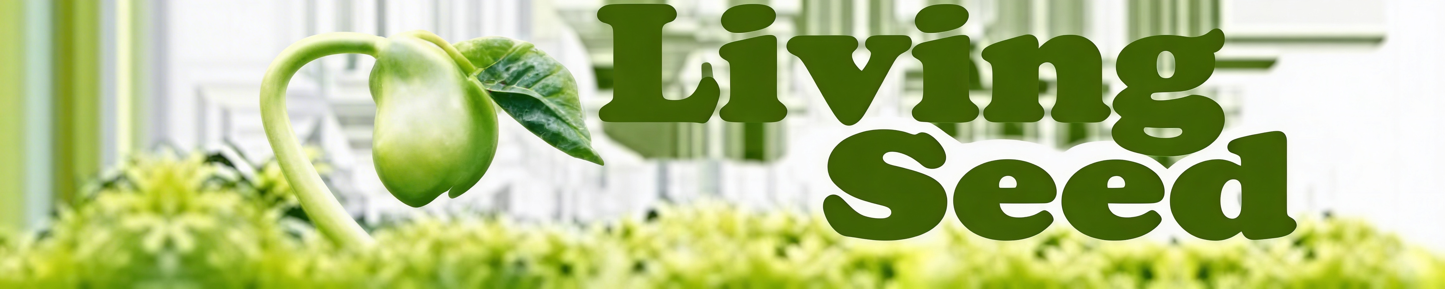 Living Seed
